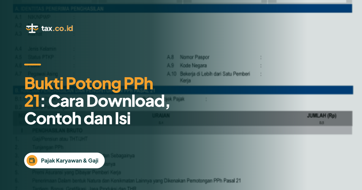 tax-co-id-bukti-potong-pph-21-cara-download-contoh-dan-isi