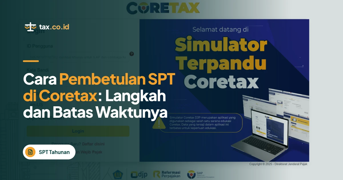 tax-co-id-cara-pembetulan-spt-di-coretax-langkah-dan-batas-waktunya