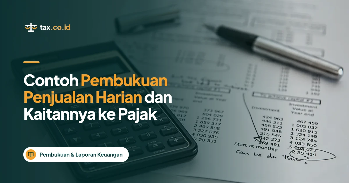 tax-co-id-contoh-pembukuan-penjualan-harian-dan-kaitannya-ke-pajak
